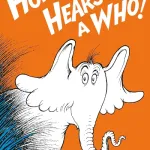 Horton Hears a Who!