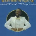 Don't Worry, Be Happy
