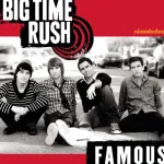 Famous (Big Time Rush song)