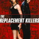 The Replacement Killers (1998)