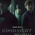 Goodnight Mommy