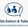 The Little Eaters Talkers